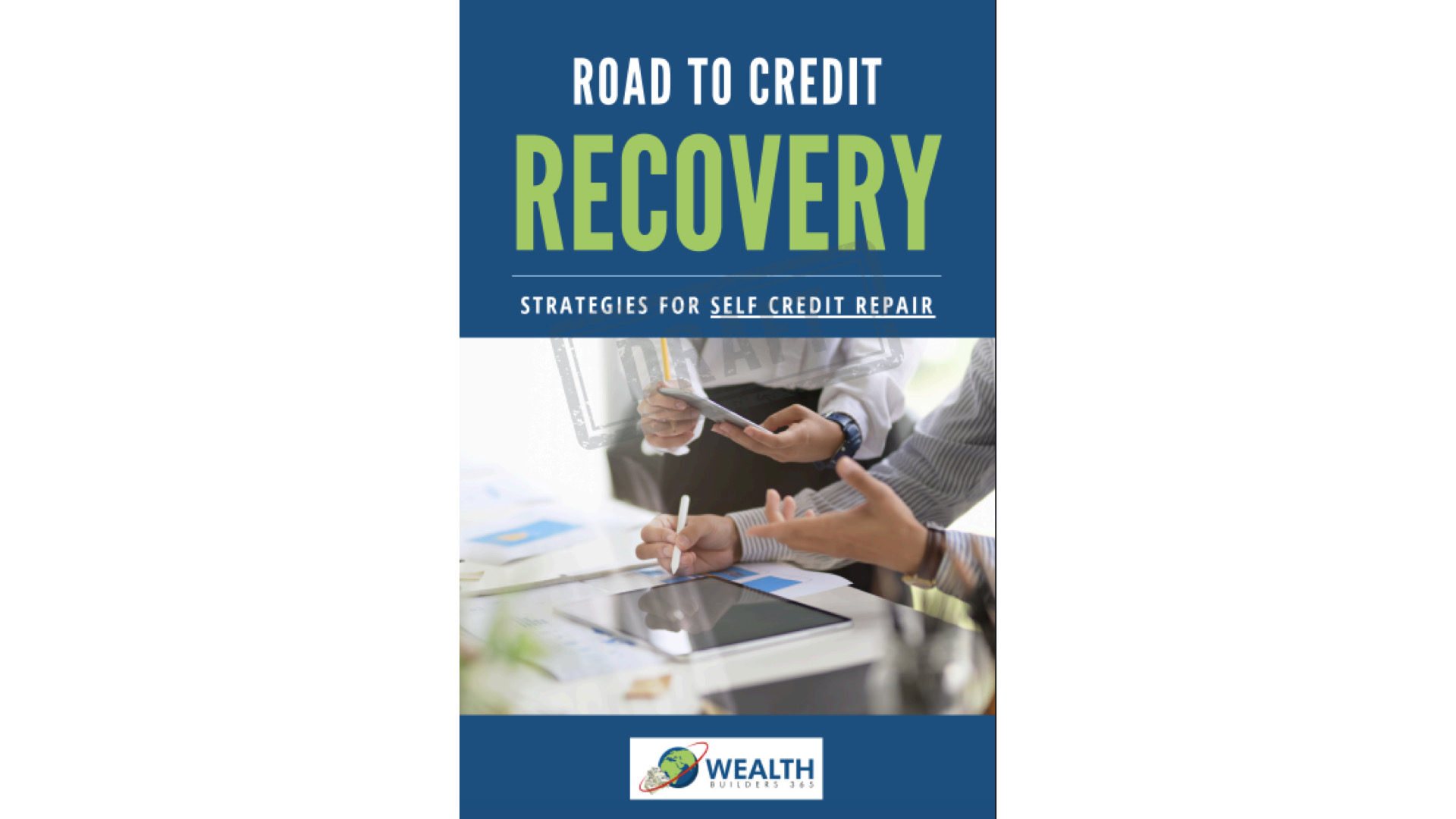 The Road to Credit Recovery, Self Credit Repair
